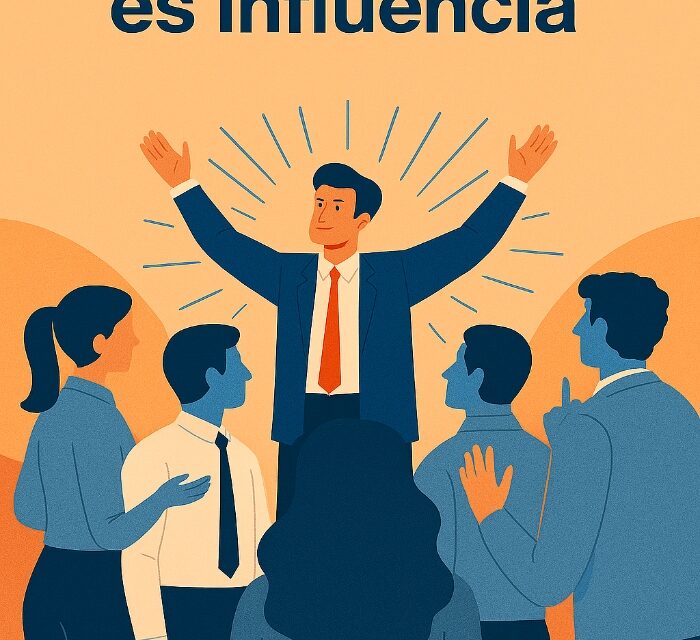 El arte de influir: el núcleo del liderazgo efectivo